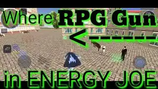 Where is RPG Gun in ENERGY JOE game ? RPG Gun Kahan Per hai ENERGY JOE game | Kartik Dhariwal K.A.D.