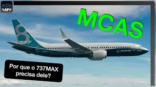 Por que o Boeing 737MAX precisa do MCAS? - EP026