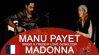 Manu Payet sings a French love song for Madonna - VOSTFR