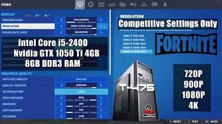 i5-2400 | GTX 1050 Ti || 4K | 1080p | 900p | 720p with Competitive Settings in Fortnite