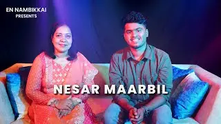Nesar Maarbil_Priya Prakash & Magizhan_Sucharita Moses_En Nambikkai_4K