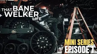 That Bane-Welker Life Mini Series, Episode 1