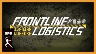 Как выиграть войну? С помощью логистики — Frontline Logistics: Isarian Warfare — Demo