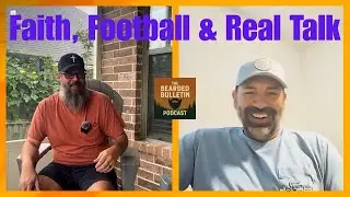 The Bearded Bulletin Podcast S1 Ep7: From Game Day to God's Country