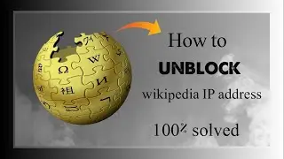 How To Unblock IP address Wikipedia - Wikipedia IP address unblock krne ka trika