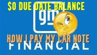 💲0 Balance Due Date How I Pay My GM Financial Car Note Months No Payment Auto Loan 💲200 Refinance
