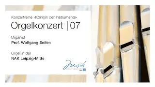 Orgelkonzert Nr. 7 aus der NAK Leipzig-Mitte