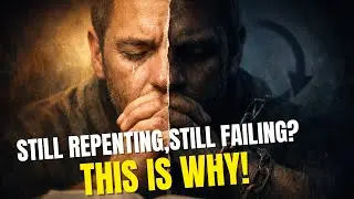 STILL REPENTING, STILL FAILING? THIS IS WHY.