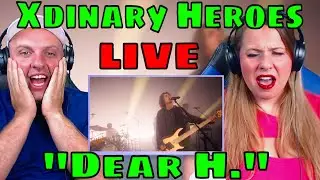 reaction to Xdinary Heroes 