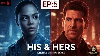 His & Hers Episode 5 Recap Netflix #hisandhers #his #Hers