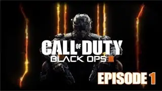 Let's play Black ops 3 Campaign Ep:1 