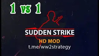 Sudden Strike mod HD multiplayer 1 vs 1