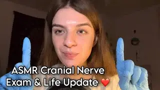 ASMR, quick cranial nerve exam & life/health update ❤️ (whispered, gloves, personal attention etc.) 