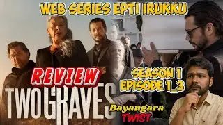 Two Graves (2025) | Netflix புதிய ரிவேஞ்ச் திரில்லர்! | Series Review in Tamil