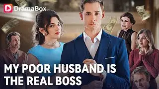 They Called My Husband a Loser&mdash;I Married a Hidden Billionaire 👰&zwj;♀️💔👑| DramaBox