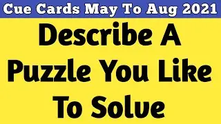 Describe A Puzzle You Like To Solve