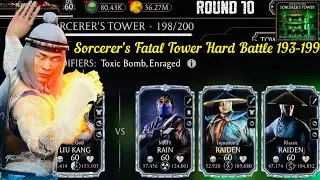 Sorcerer&rsquo;s Fatal Tower Hard Battle 193-199 Fight + Reward | Elder God Team gameplay | MK Mobile