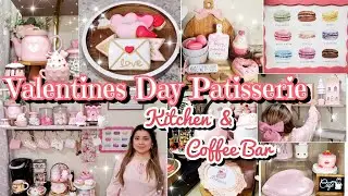 ☕️VALENTINES DAY PATISSERIE KITCHEN & COFFEE BAR DECORATE WITH ME! 💌