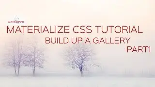 How to create a Gallery in Materialize css- Part1