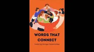 Words that Connect: Fostering Stronger Relationships - Jerry Nelson