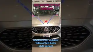MG Astor style variant l #mgastor2021 l #ayeaadvik l subscribe for detailed video