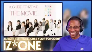 IZ*ONE | A Guide to IZ*ONE: The Movie by LKTV | REACTION | Grab your popcorn and 3D Glasses!!