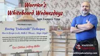 Beating &ldquo;Unbeatable&rdquo; Techniques | Warrior's Whiteboard Wed