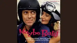 Maybe Baby (feat. Jeff Lynne) [from the Original Motion Picture 