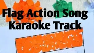 Flag Action Song Karaoke track patriotic songs #seemamishrakaraoke#flagsong