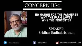 No Nation for the Farmers !! Why the Farm Laws? Why the Protests?