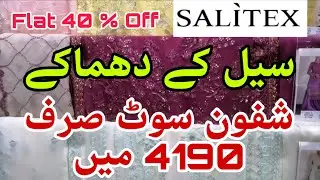 Salitex  Biggest Sale Flat 40% Off || Salitex Unstitched Luxury Collection 2025 