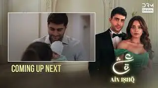 Ain Ishq | Episode 49 Part 2 | Coming Up Next | One love | UD2O