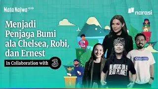 Menjadi Penjaga Bumi seperti Chelsea Islan, Robi Navicula dan Ernest Layman | Mata Najwa