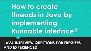 How to create thread in java by implementing Runnable ?