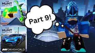 Playing The Hunt: Mega Edition! Part 9: Fisch and Drive World