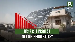 Pakistan Solar Net-Metering Update | Buyback Rate May Drop | Rana Abdullah Hammad | Pakistan Connect