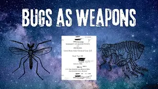 Bugs as Weapons: Operations Big Buzz, Big Itch, and Dropkick