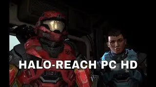 HALO-THE MASTER CHIEF COLLECTION-REACH-PC 1080P HD 60FPS