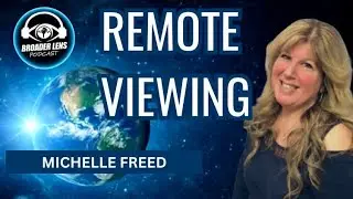 REMOTE VIEWING (Episode 60) with Michelle Freed