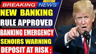 🚨🏦 BANK ACCOUNTS AT RISK! New Federal Rule Rolling Out NOW Could Freeze Your Money