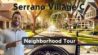 Serrano Village C - El Dorado Hills - Neighborhood Tour