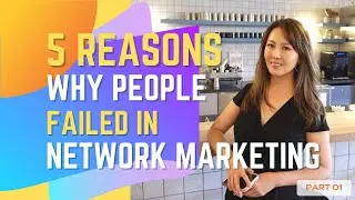5 reasons why people failed in network marketing