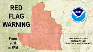 August 3, 2021 Red Flag Warning today - Bootleg Fire