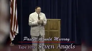 Seven Angels ~ Pastor Arnold Murray
