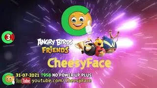 31 07 2021 Angry Birds Friends Tourmament Week T958 Level 3 No Power UP Plus any sling