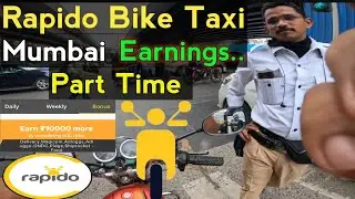 Rapido Bike Taxi Mumbai Earnings || Rapido Bike Taxi Job || Rapido Earnings || Rapido Job || Rapido