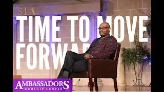 It's Time to Move Forward | Dr. Martin Williams