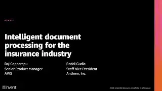 AWS re:Invent 2020: Intelligent document processing for the insurance industry