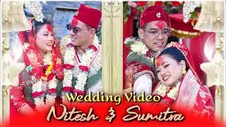 Nitesh-Sumitra Wedding Full Video 2025
