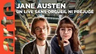 Jane Austen sans orgueil ni pr&eacute;jug&eacute; | ARTE Book Club | Replay Live | ARTE